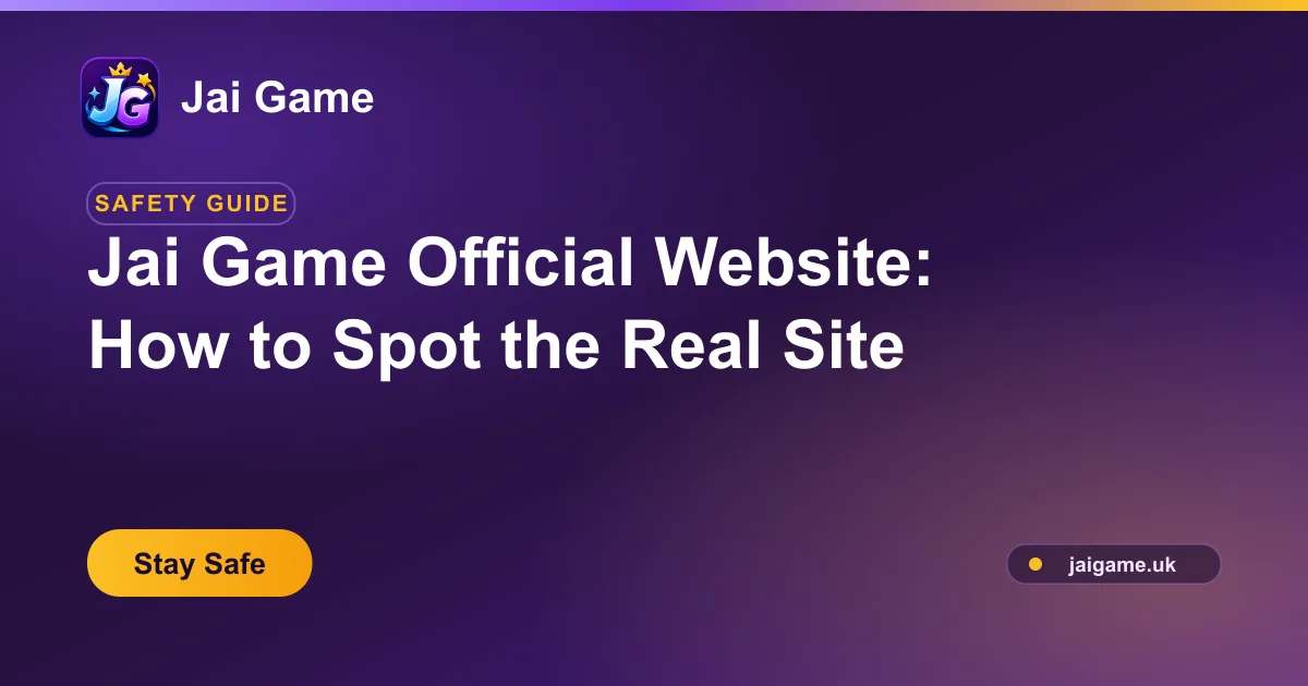 Jai Game official website — how to spot the real site